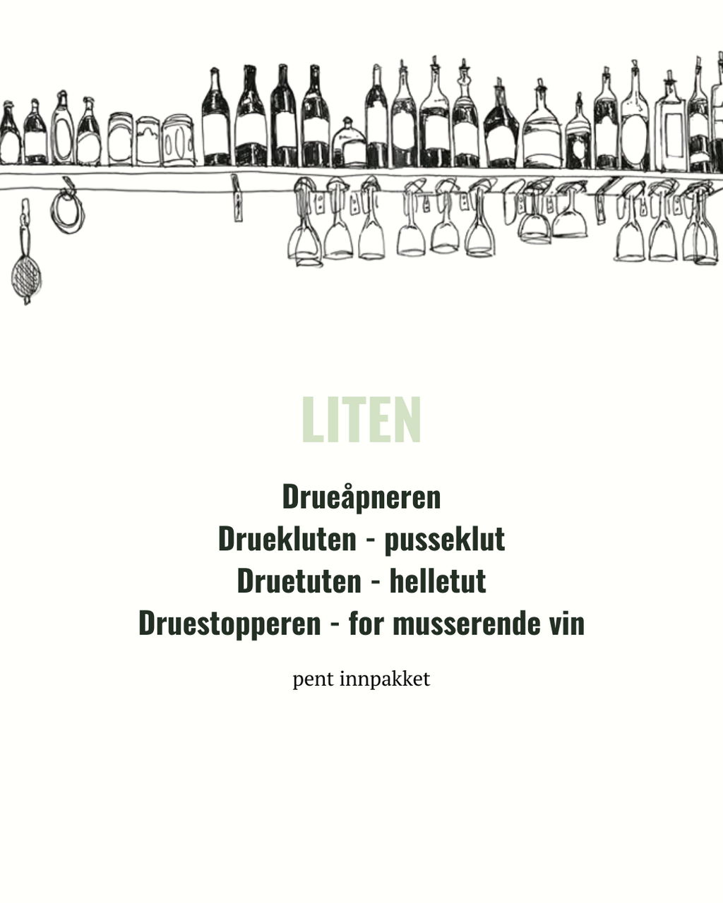 LITEN - drue-kitet