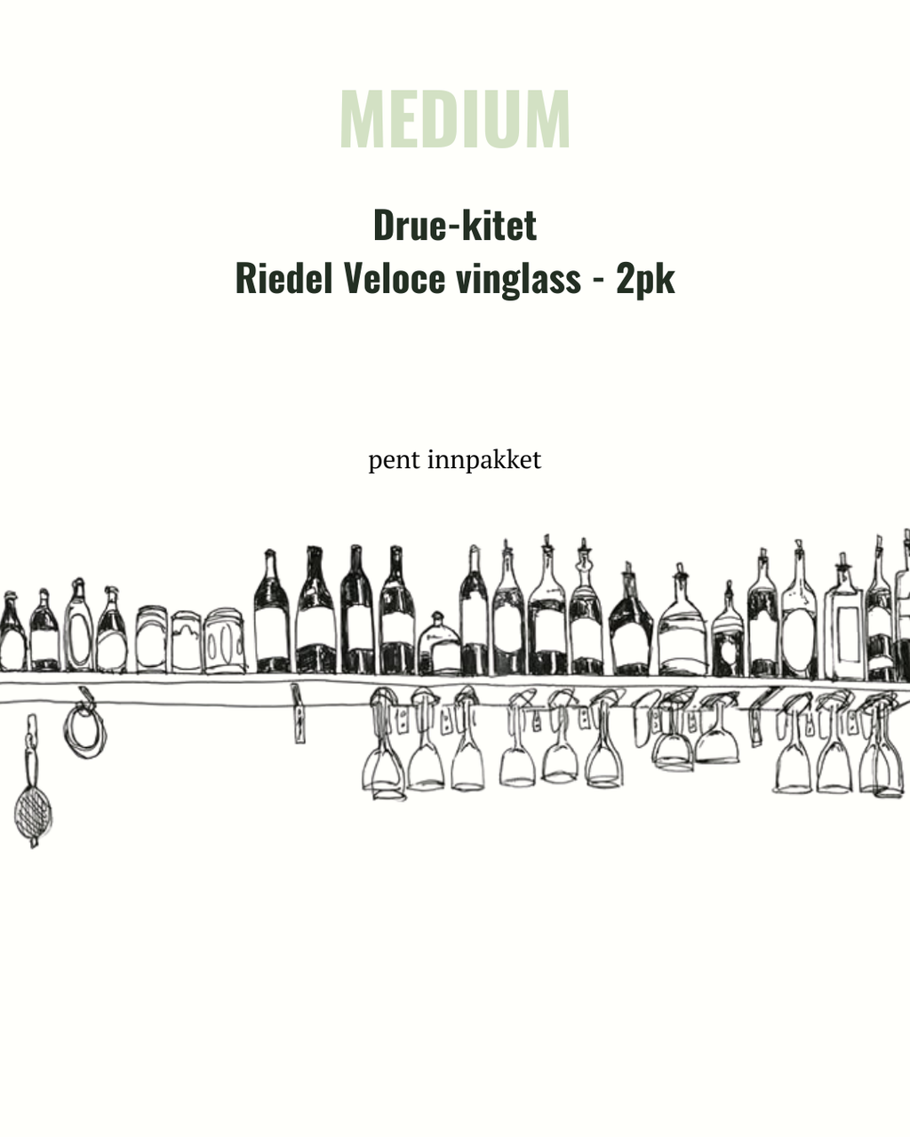 MEDIUM - Vinglass + drue-kitet