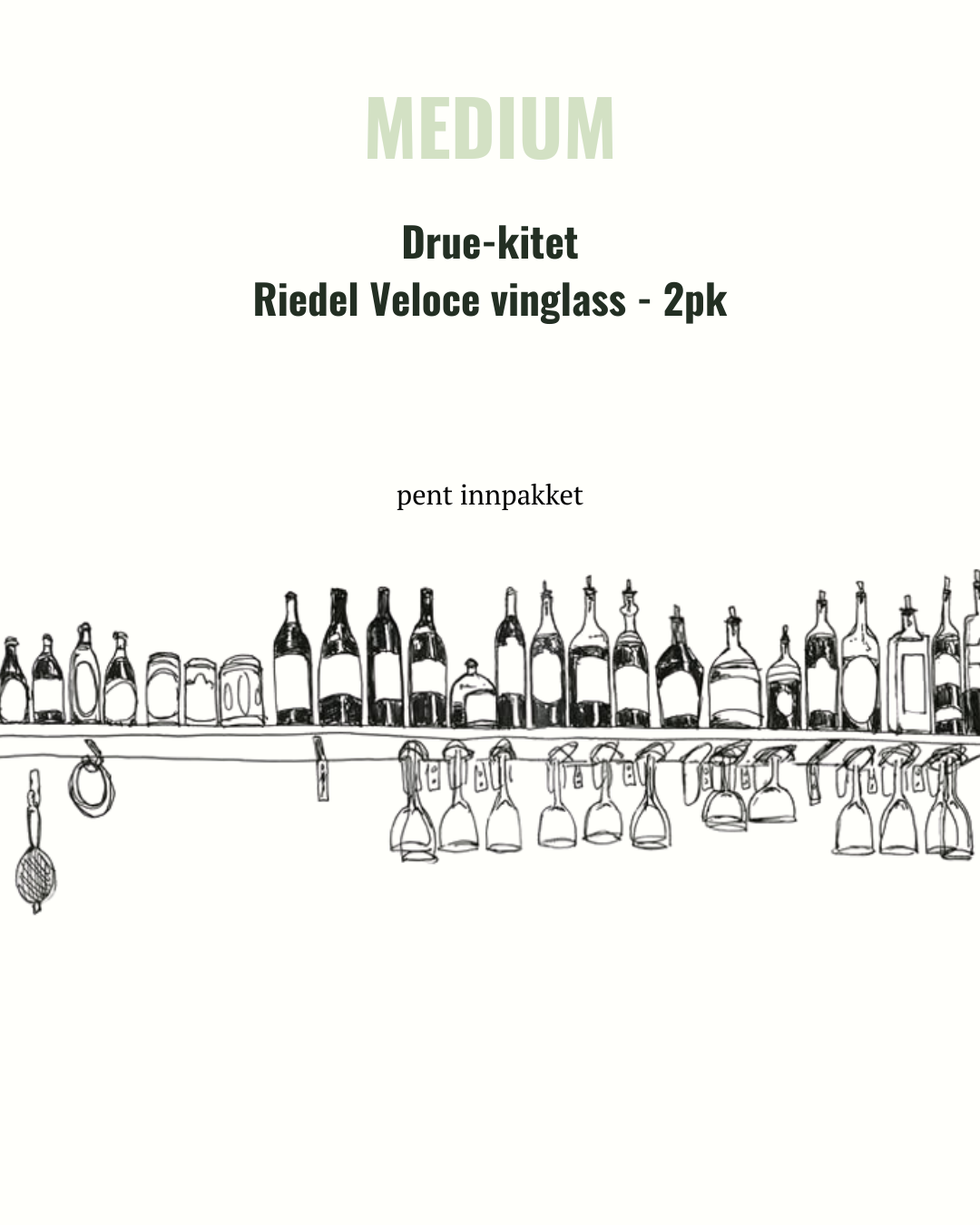 MEDIUM - Vinglass + drue-kitet