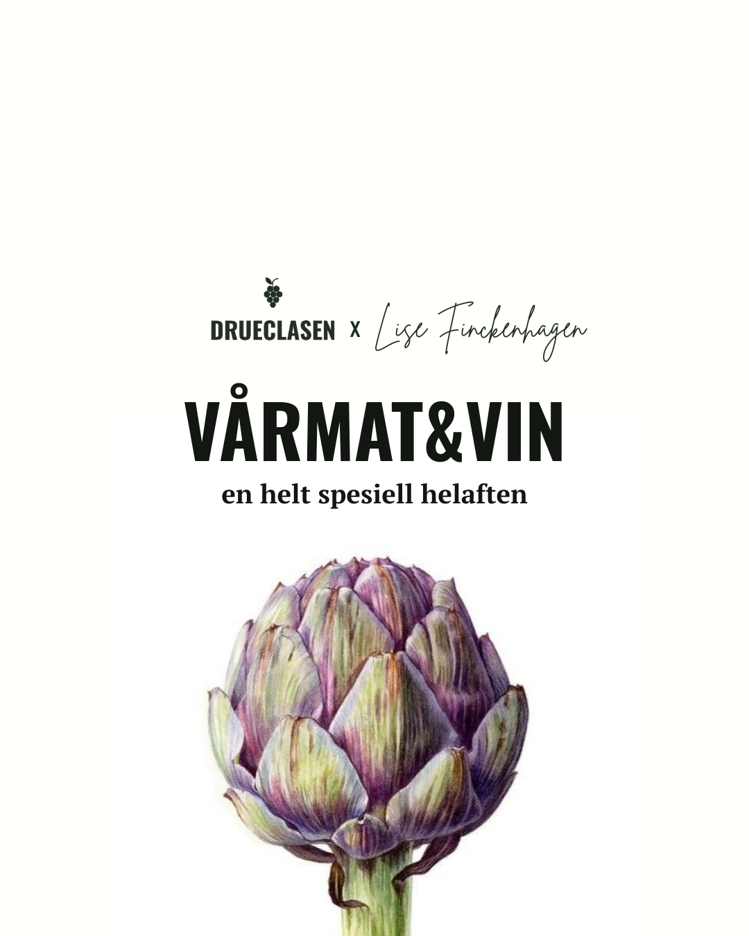 Mat & vin i kombinasjon. Drueclasen x Lise Finckenhagen